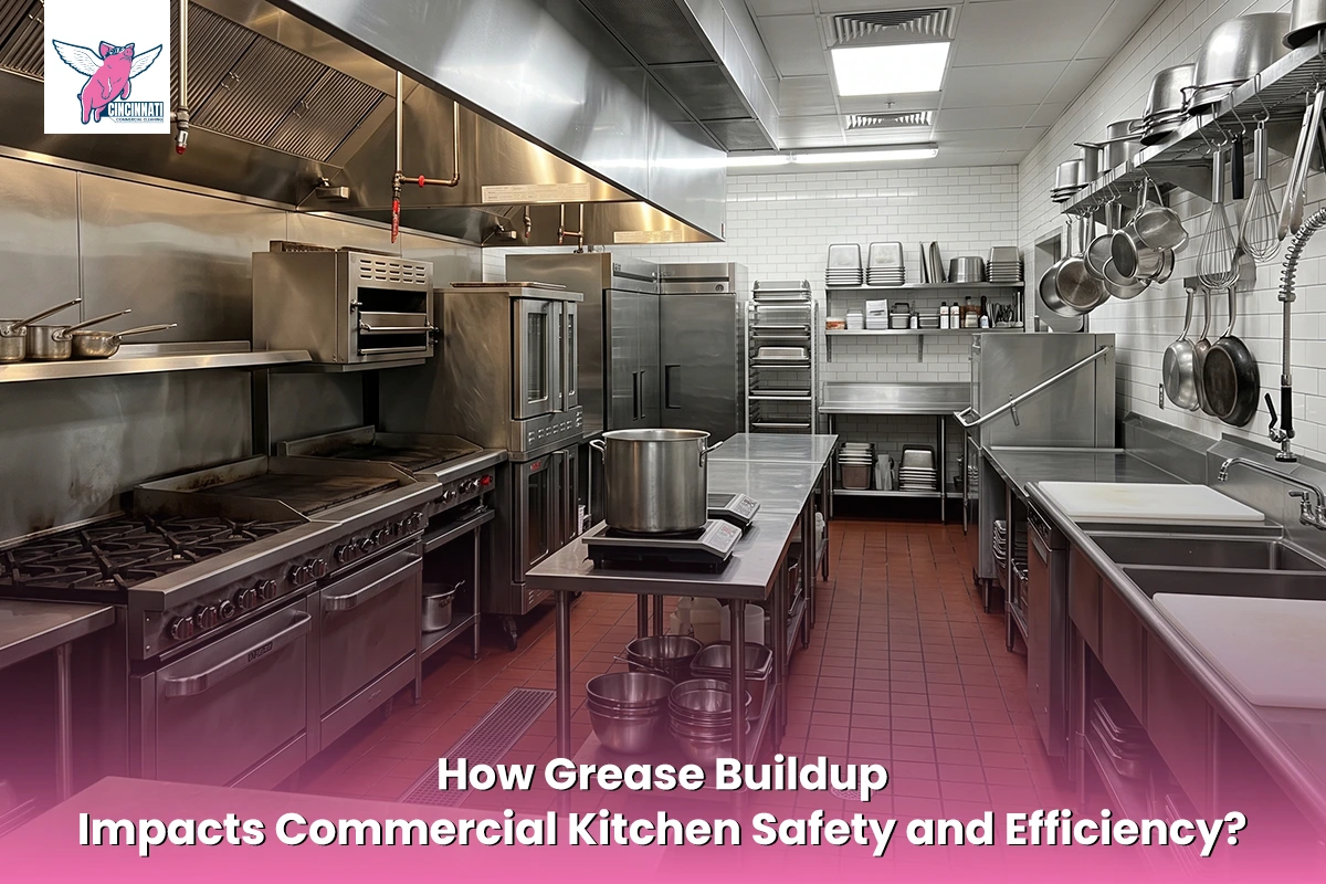Grease Buildup Impacts Commercial Kitchen Safety